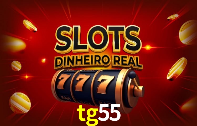 Sinta a adrenalina dos jogos de cassino com tg55